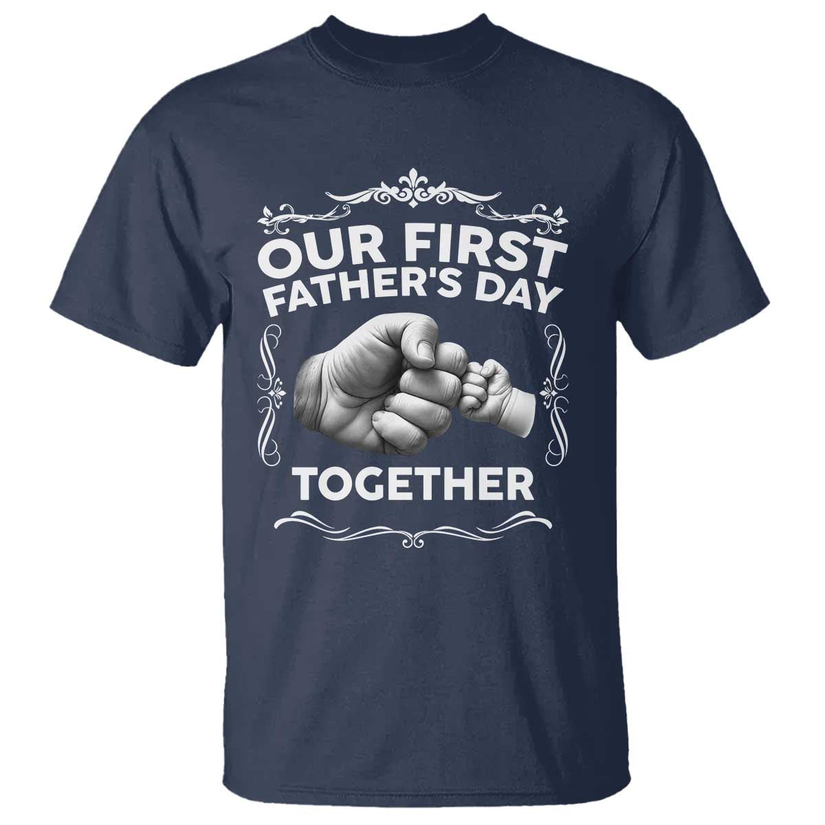 Proud New Dad T Shirt Our First Fathers Day Together Gift