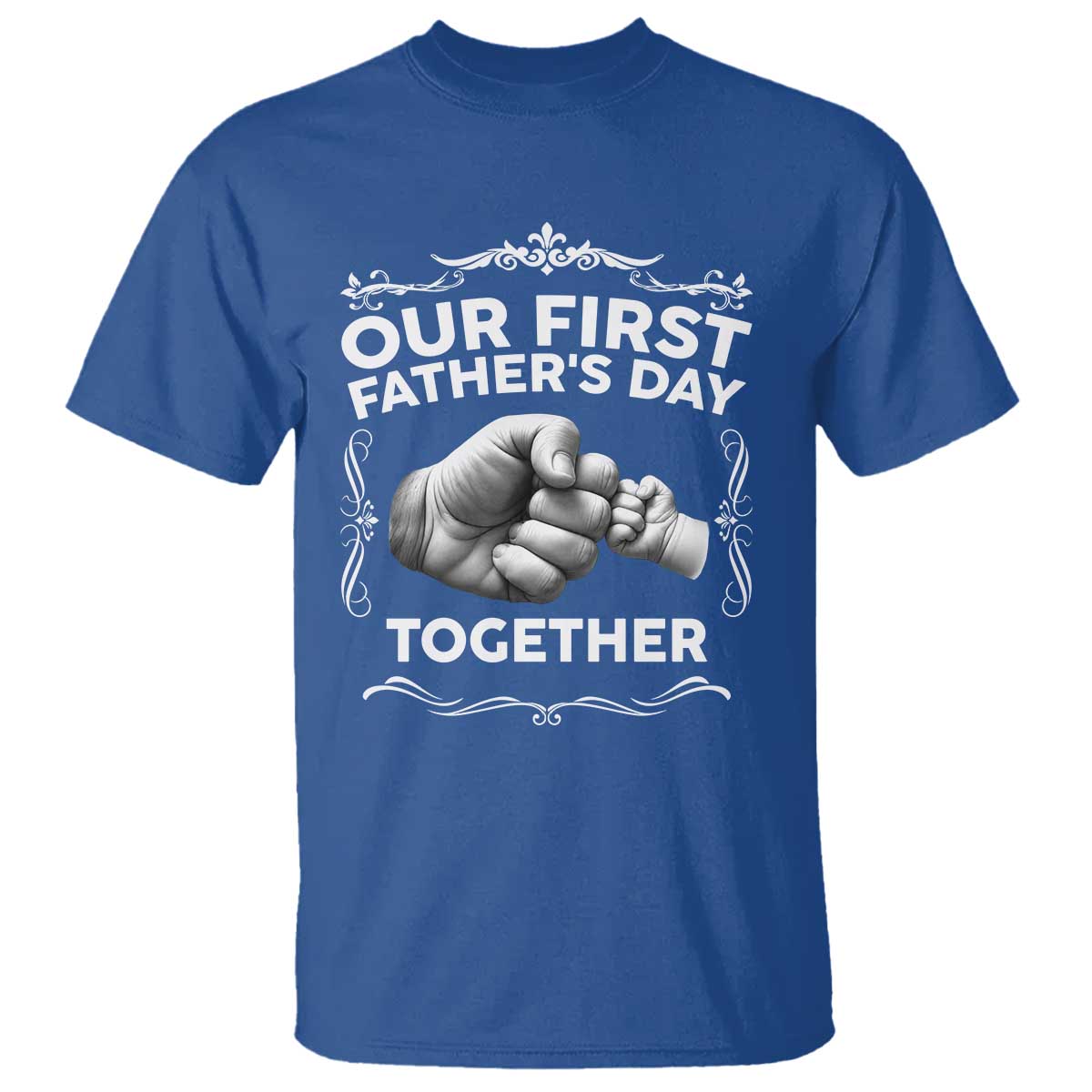 Proud New Dad T Shirt Our First Fathers Day Together Gift