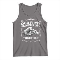 Proud New Dad Tank Top Our First Fathers Day Together Gift