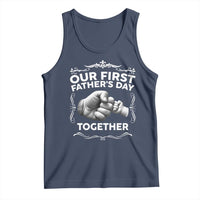Proud New Dad Tank Top Our First Fathers Day Together Gift