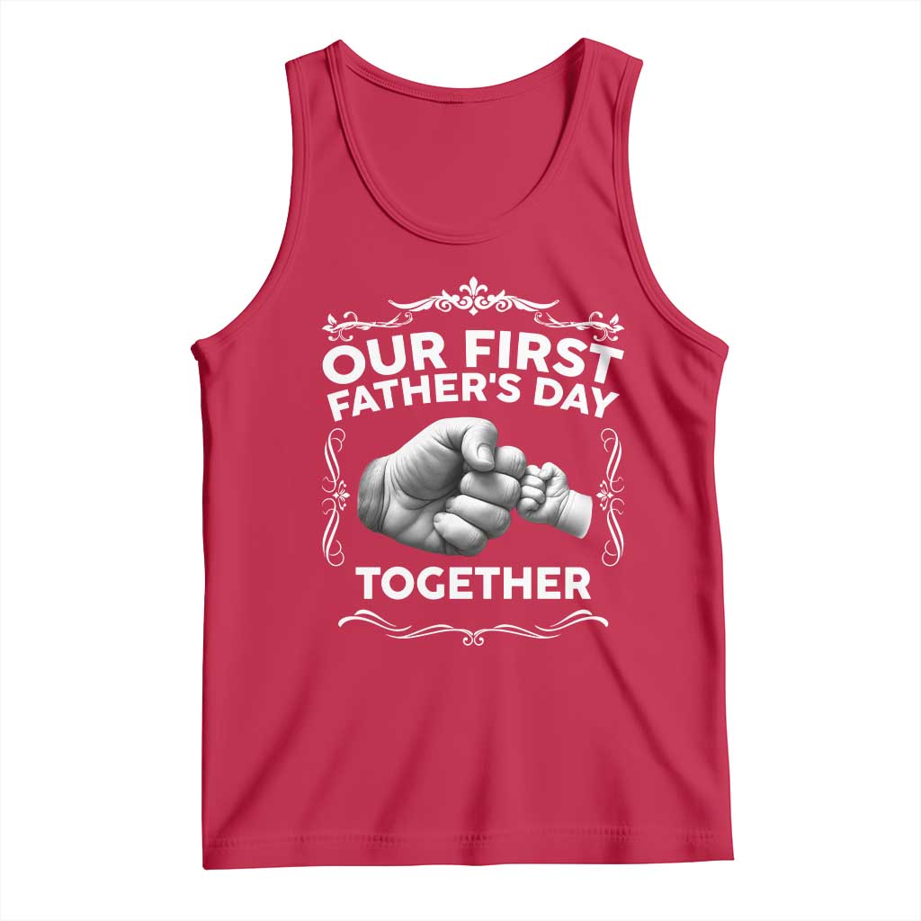 Proud New Dad Tank Top Our First Fathers Day Together Gift