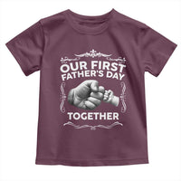 Proud New Dad Toddler T Shirt Our First Fathers Day Together Gift