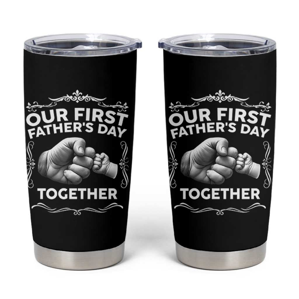 Proud New Dad Tumbler Cup Our First Fathers Day Together Gift