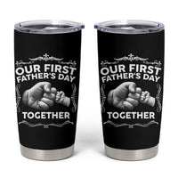 Proud New Dad Tumbler Cup Our First Fathers Day Together Gift