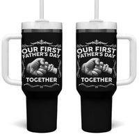 Proud New Dad Tumbler With Handle Our First Fathers Day Together Gift