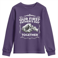 Proud New Dad Youth Sweatshirt Our First Fathers Day Together Gift