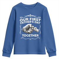Proud New Dad Youth Sweatshirt Our First Fathers Day Together Gift