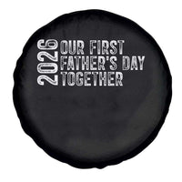 Our First Fathers Day Together 2026 Spare Tire Cover New Dad Gift