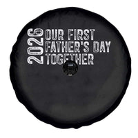 Our First Fathers Day Together 2026 Spare Tire Cover New Dad Gift