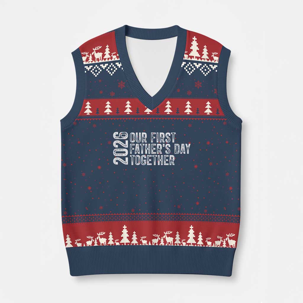 Our First Fathers Day Together 2026 V-Neck Knit Sweater Vest New Dad Gift