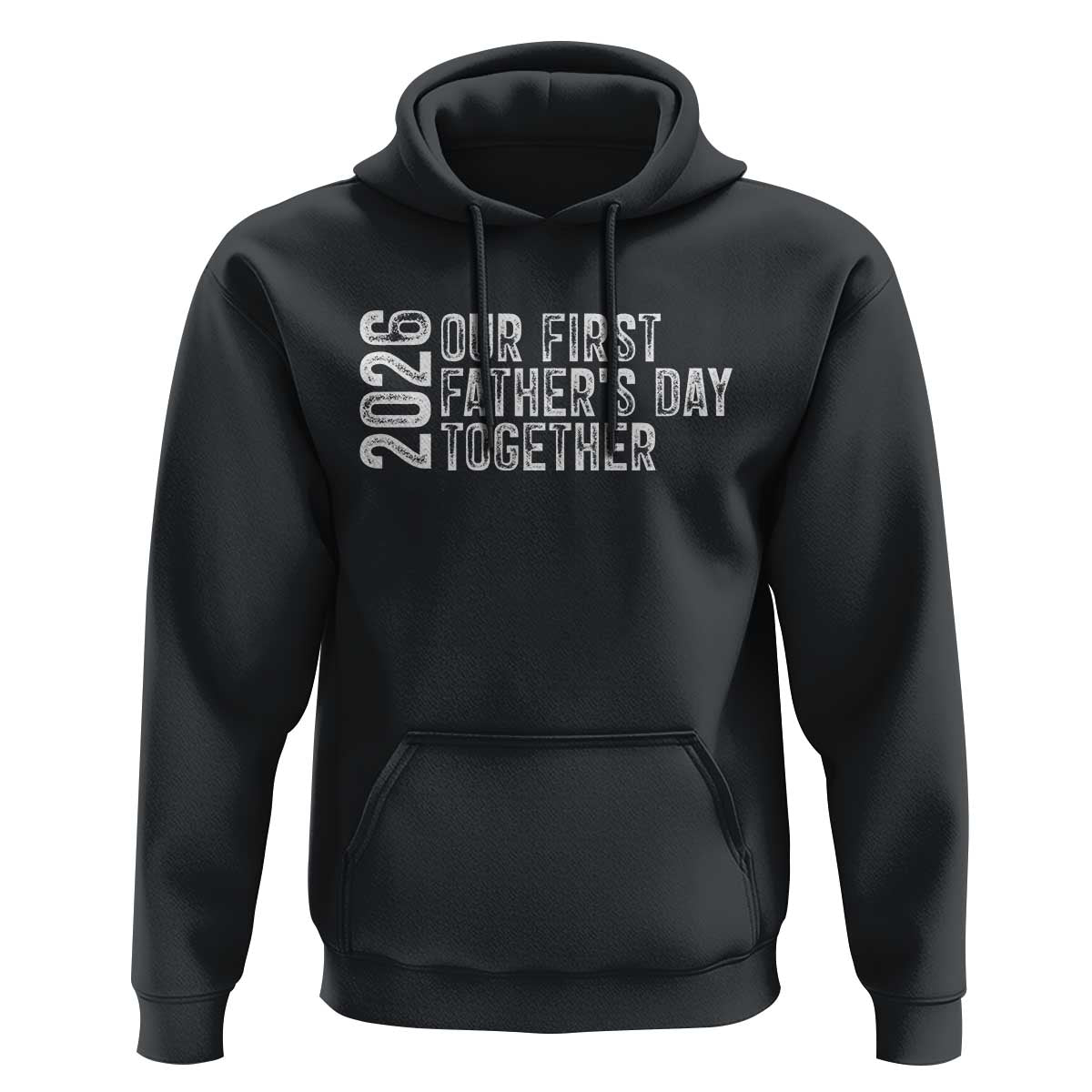 Our First Fathers Day Together 2026 Hoodie New Dad Gift