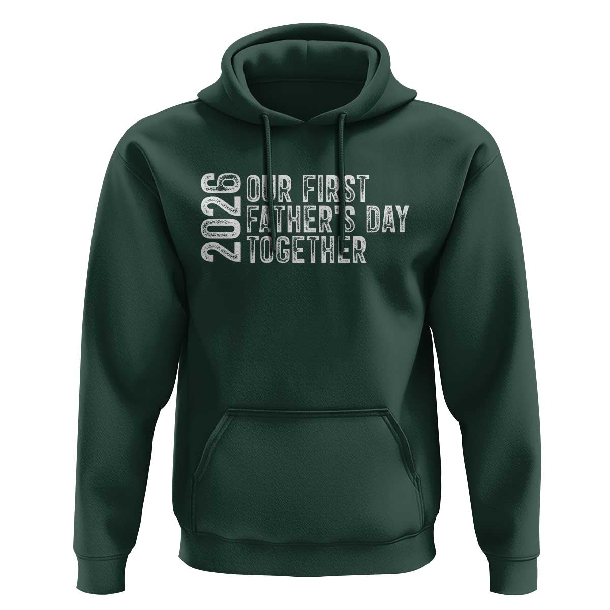 Our First Fathers Day Together 2026 Hoodie New Dad Gift