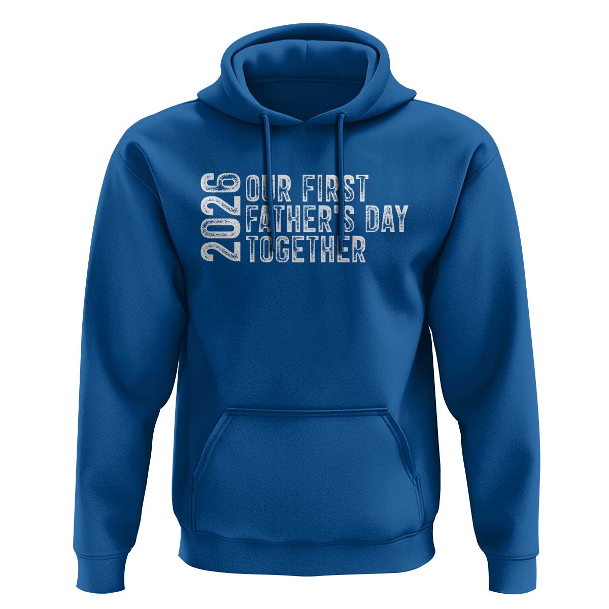 Our First Fathers Day Together 2026 Hoodie New Dad Gift