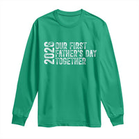 Our First Fathers Day Together 2026 Long Sleeve Shirt New Dad Gift