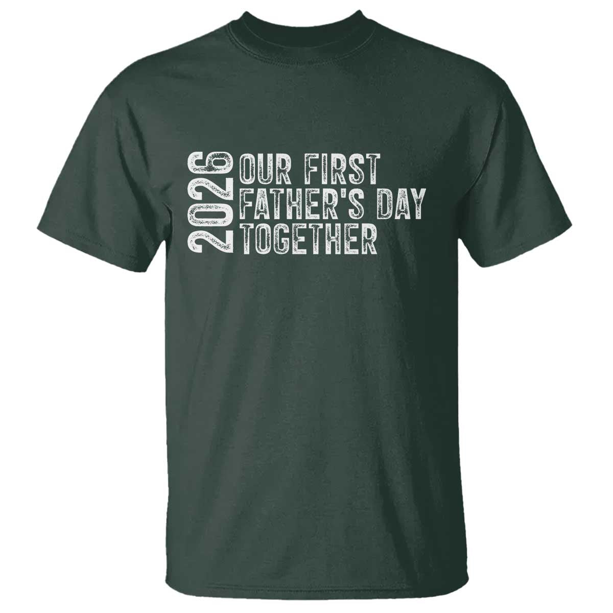 Our First Fathers Day Together 2026 T Shirt New Dad Gift