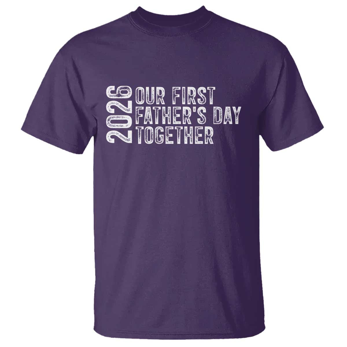 Our First Fathers Day Together 2026 T Shirt New Dad Gift