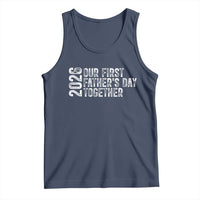 Our First Fathers Day Together 2026 Tank Top New Dad Gift