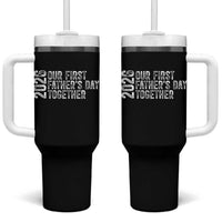 Our First Fathers Day Together 2026 Tumbler With Handle New Dad Gift
