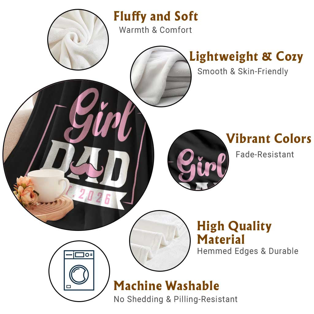 Girl Dad Est 2026 Throw Blanket Proud New Dad Gift