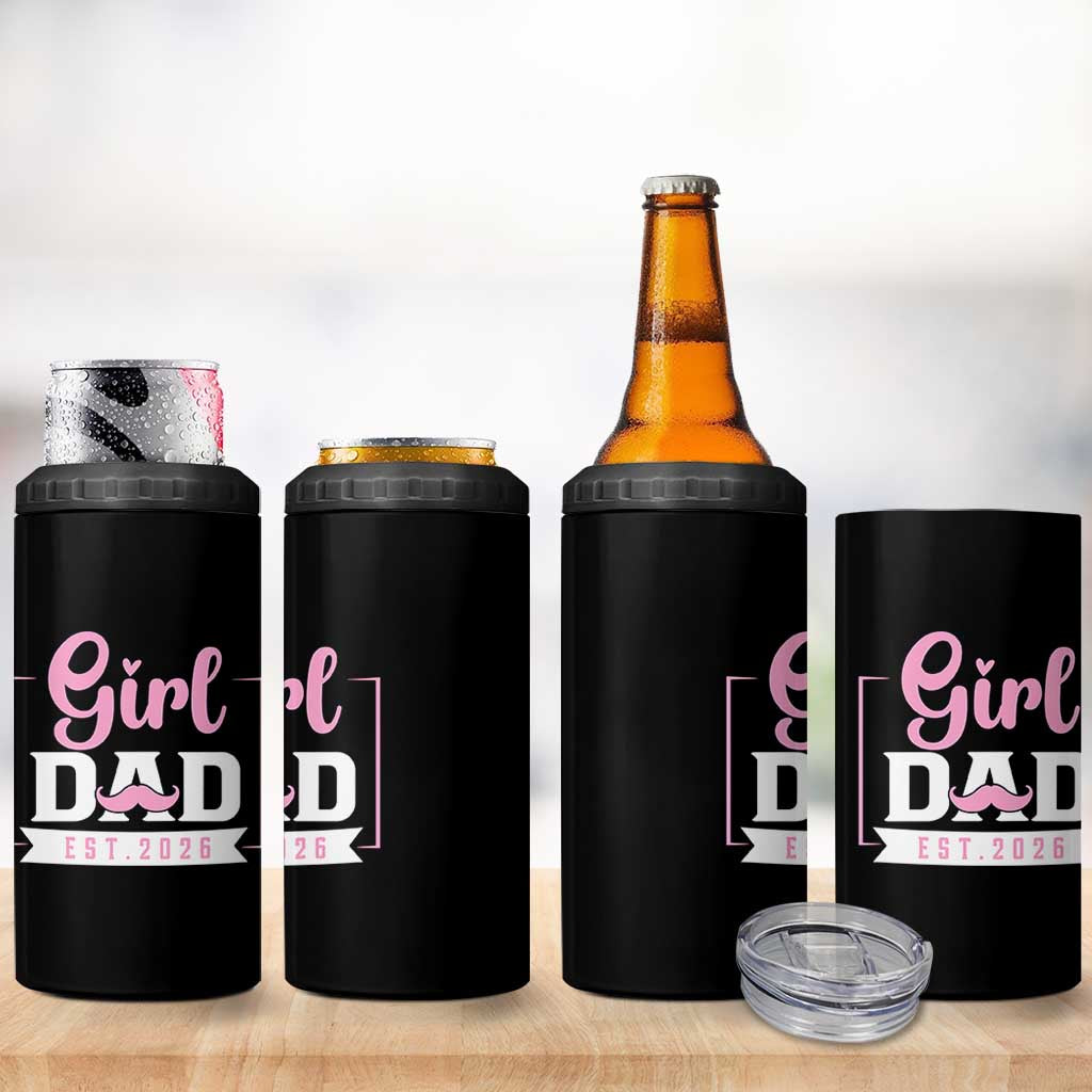 Girl Dad Est 2026 4 in 1 Can Cooler Tumbler Proud New Dad Gift