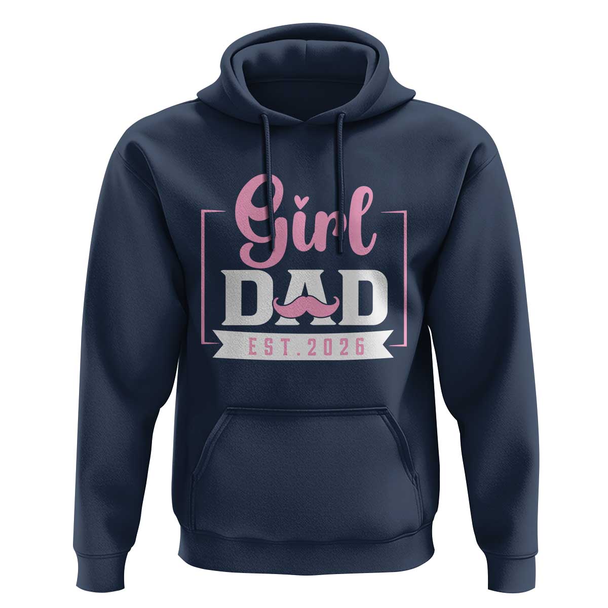 Girl Dad Est 2026 Hoodie Proud New Dad Gift