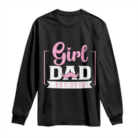 Girl Dad Est 2026 Long Sleeve Shirt Proud New Dad Gift