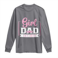 Girl Dad Est 2026 Long Sleeve Shirt Proud New Dad Gift