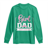 Girl Dad Est 2026 Long Sleeve Shirt Proud New Dad Gift