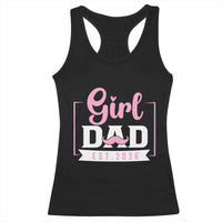 Girl Dad Est 2026 Racerback Tank Top Proud New Dad Gift