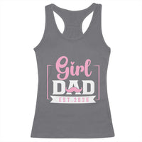 Girl Dad Est 2026 Racerback Tank Top Proud New Dad Gift