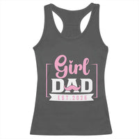 Girl Dad Est 2026 Racerback Tank Top Proud New Dad Gift