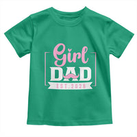 Girl Dad Est 2026 Toddler T Shirt Proud New Dad Gift