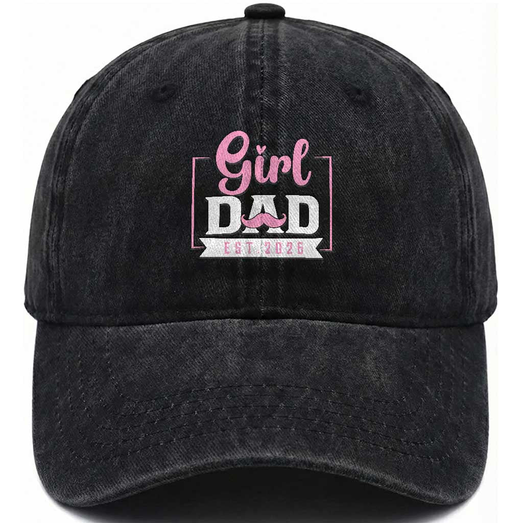 Girl Dad Est 2026 Washed Cotton Baseball Cap Proud New Dad Gift