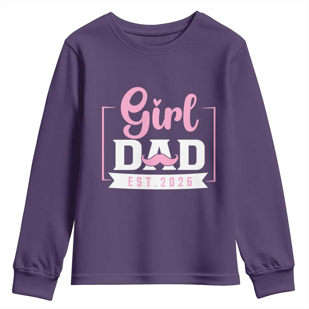 Girl Dad Est 2026 Youth Sweatshirt Proud New Dad Gift