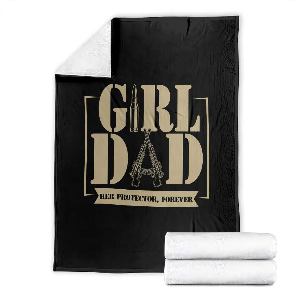 Girl Dad Her Protector Forever Throw Blanket New Dad Fathers Day Gift