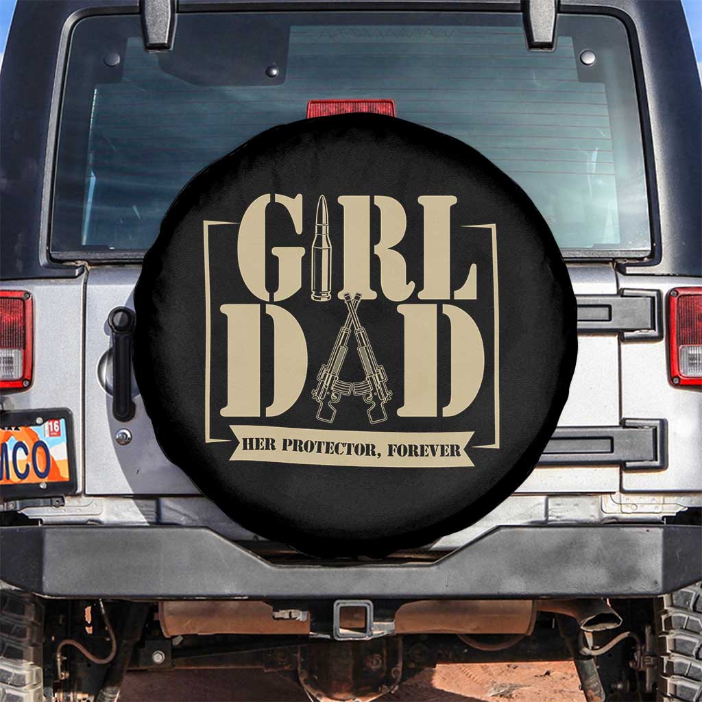 Girl Dad Her Protector Forever Spare Tire Cover New Dad Fathers Day Gift