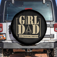 Girl Dad Her Protector Forever Spare Tire Cover New Dad Fathers Day Gift