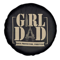 Girl Dad Her Protector Forever Spare Tire Cover New Dad Fathers Day Gift