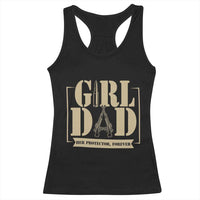Girl Dad Her Protector Forever Racerback Tank Top New Dad Fathers Day Gift