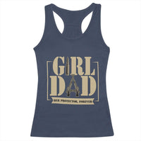 Girl Dad Her Protector Forever Racerback Tank Top New Dad Fathers Day Gift
