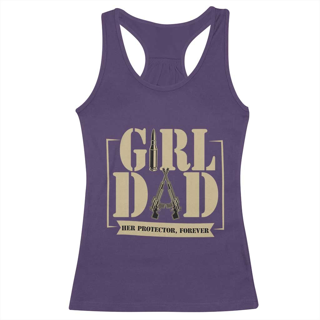Girl Dad Her Protector Forever Racerback Tank Top New Dad Fathers Day Gift