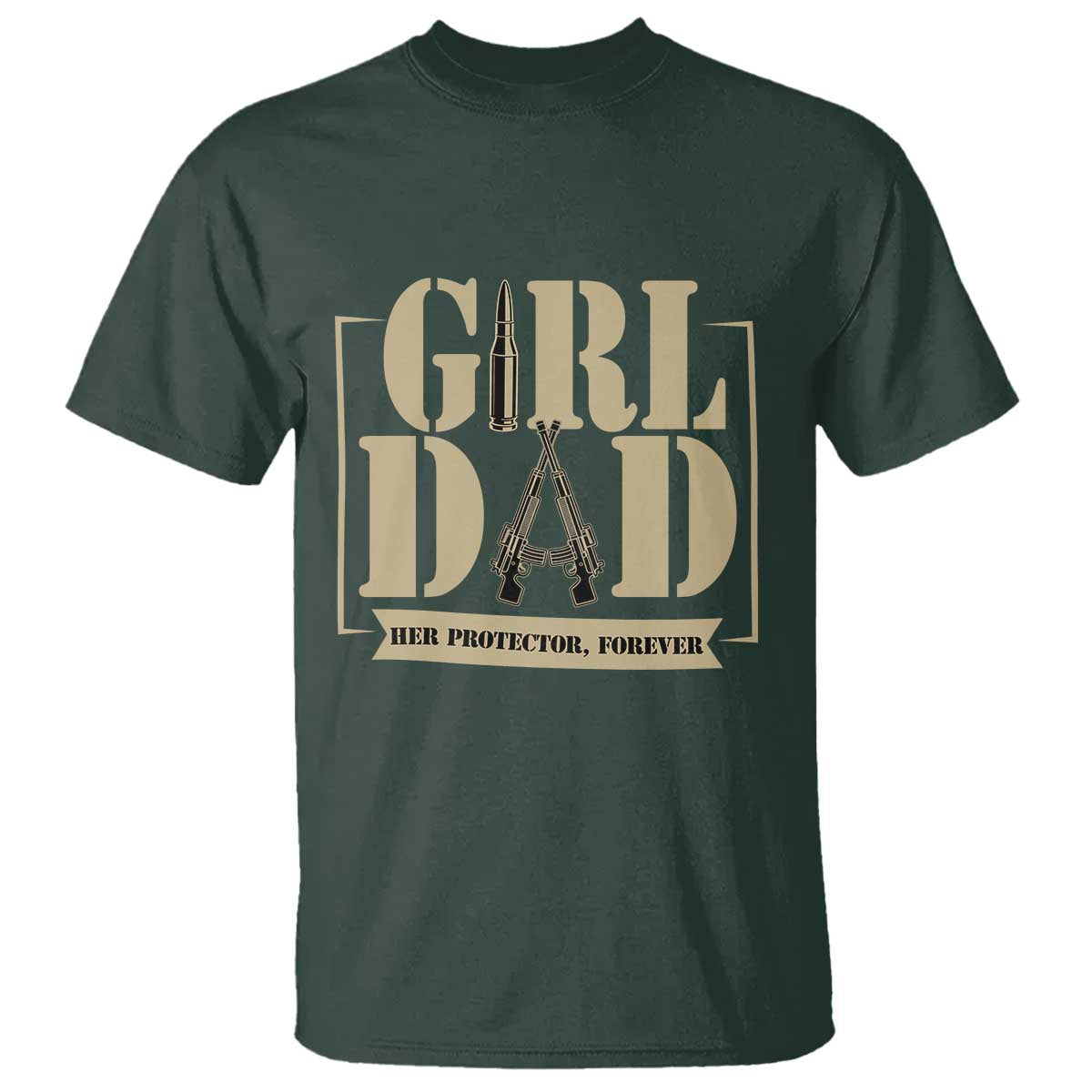 Girl Dad Her Protector Forever T Shirt New Dad Fathers Day Gift