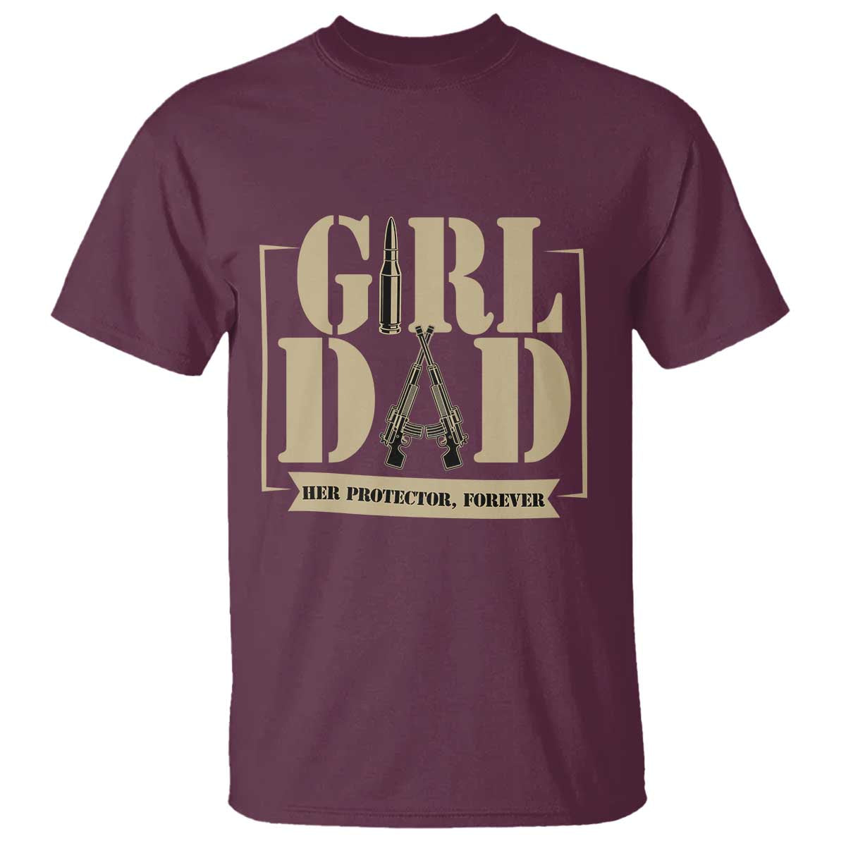 Girl Dad Her Protector Forever T Shirt New Dad Fathers Day Gift