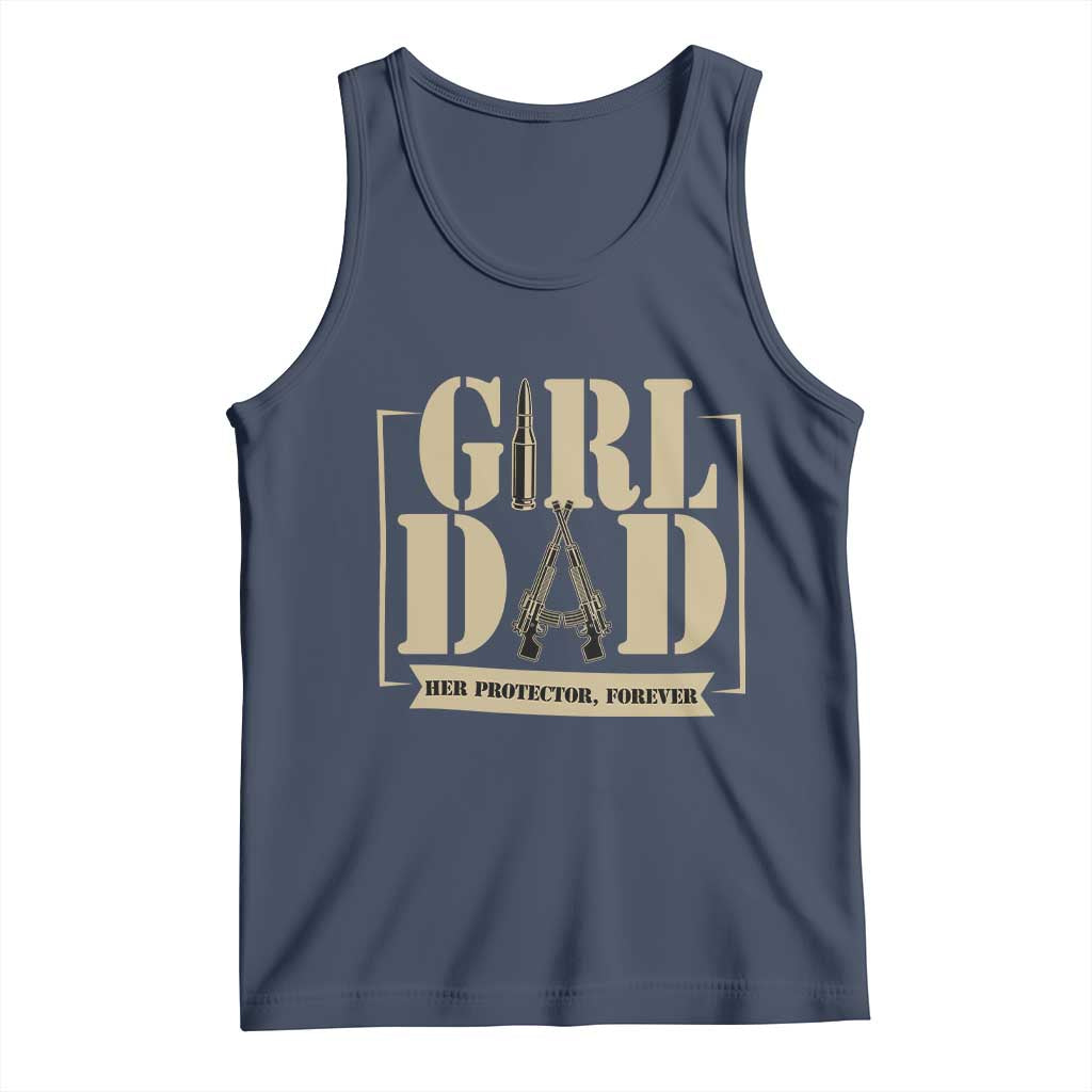 Girl Dad Her Protector Forever Tank Top New Dad Fathers Day Gift