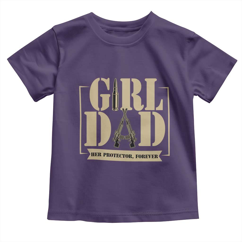Girl Dad Her Protector Forever Toddler T Shirt New Dad Fathers Day Gift