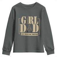 Girl Dad Her Protector Forever Youth Sweatshirt New Dad Fathers Day Gift