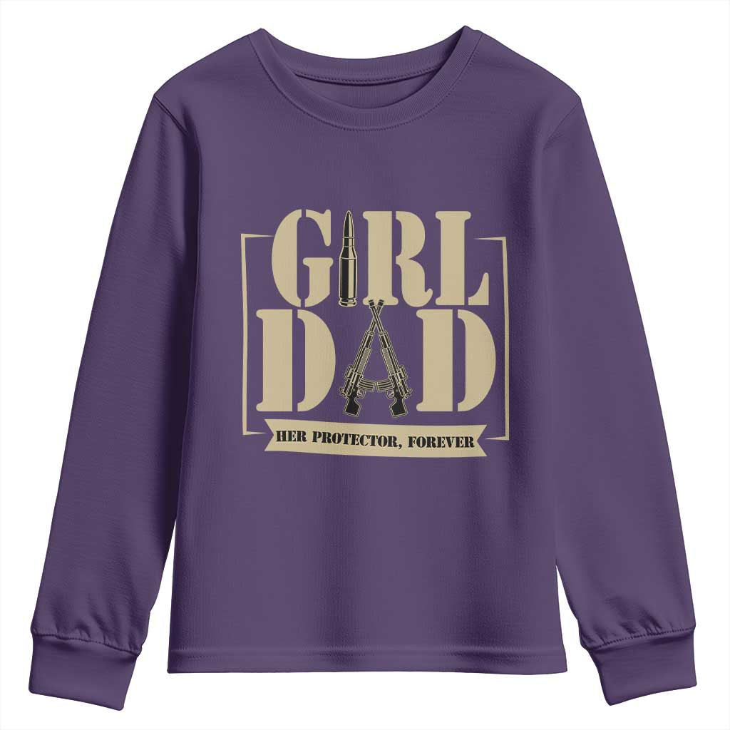 Girl Dad Her Protector Forever Youth Sweatshirt New Dad Fathers Day Gift