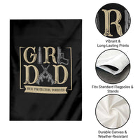 Girl Dad Her Protector Forever Garden Flag Proud Father Of A Daughter