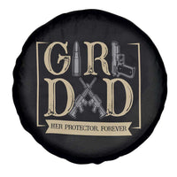 Girl Dad Her Protector Forever Spare Tire Cover Proud Father Of A Daughter