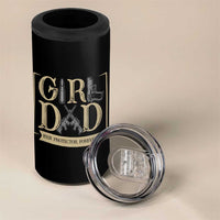 Girl Dad Her Protector Forever 4 in 1 Can Cooler Tumbler Proud Father Of A Daughter